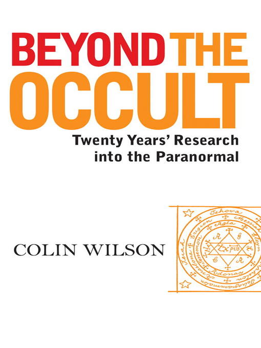 Title details for Beyond the Occult by Colin Wilson - Available